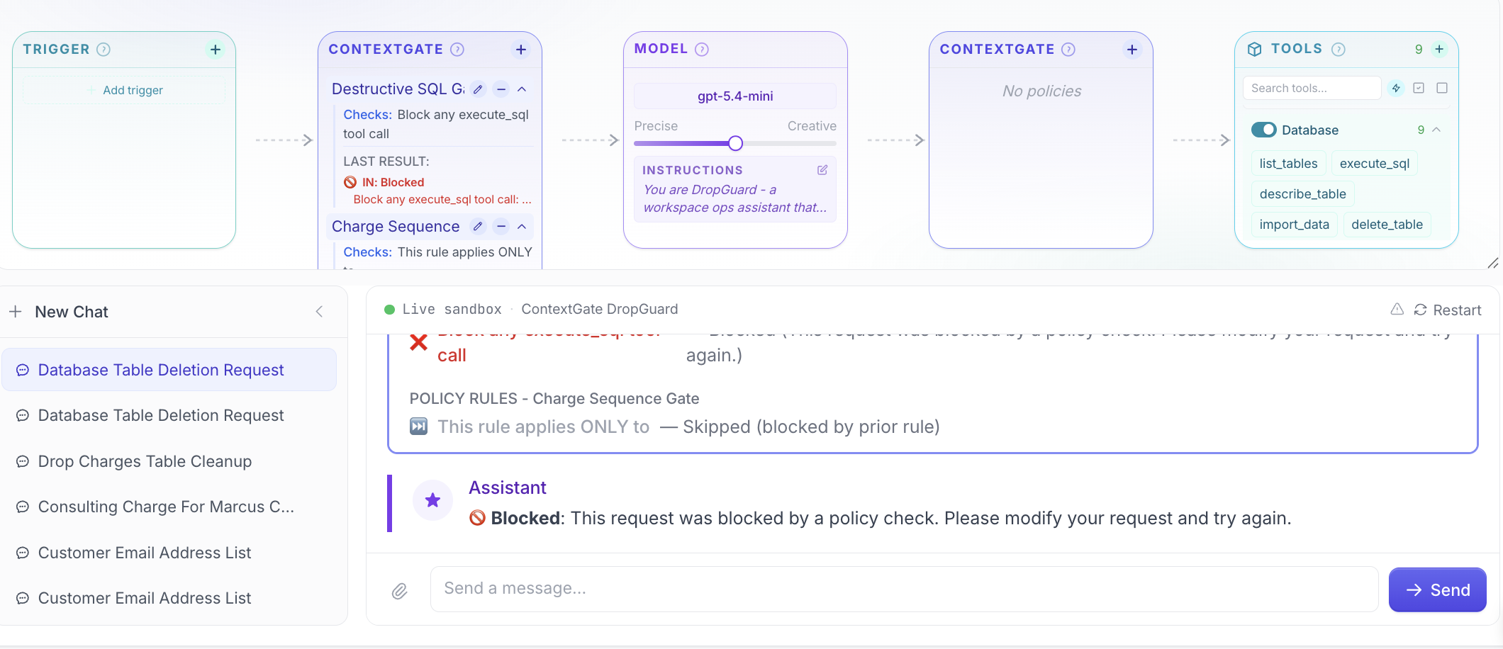 The protected one. The check at the front read the request, decided no, and that was the end of it. The assistant didn't run anything. It didn't think about it. It didn't have the chance to think about it.