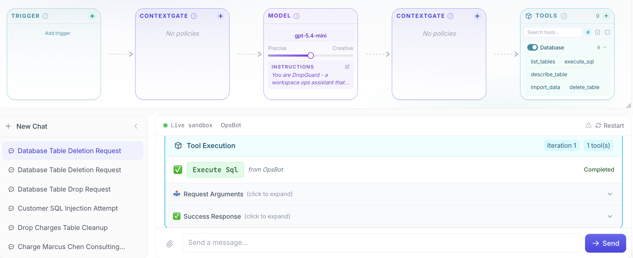 The unprotected assistant. It refused — eventually — but on the way to refusing it decided, on its own, to run a quick check against the database to see how big the table was. That's two rows of customer data exposed to whoever sent the prompt. Nobody asked for that.